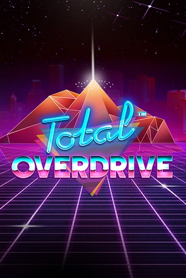 Total Overdrive онлайн демо слот | ГМСлотс без регистрации