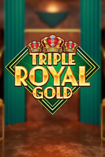 Triple Royal Gold онлайн демо слот | ГМСлотс без регистрации