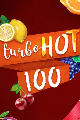 Turbo Hot 100 онлайн демо слот | ГМСлотс без регистрации