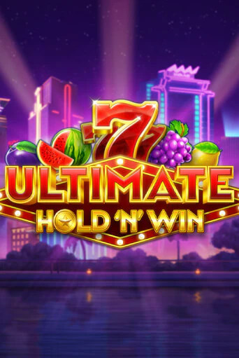 Ultimate Hold N Win онлайн демо слот | ГМСлотс без регистрации