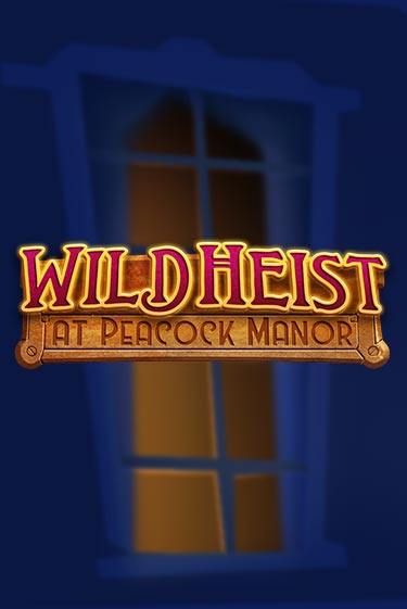 Wild Heist at Peacock Manor онлайн демо слот | ГМСлотс без регистрации