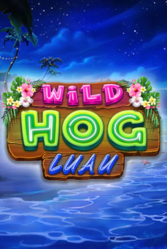 Wild Hog Luau онлайн демо слот | ГМСлотс без регистрации