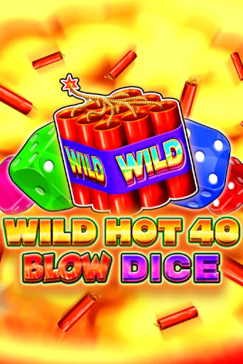 Wild Hot 40 Blow Dice онлайн демо слот | ГМСлотс без регистрации