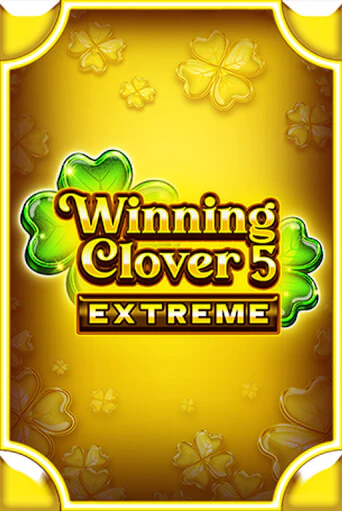 Winning Clover 5 Extreme онлайн демо слот | ГМСлотс без регистрации