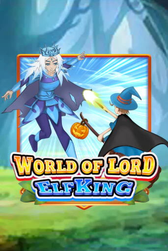 World Of Lord Elf King онлайн демо слот | ГМСлотс без регистрации