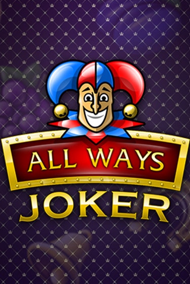 All Ways Joker онлайн демо слот | ГМСлотс без регистрации