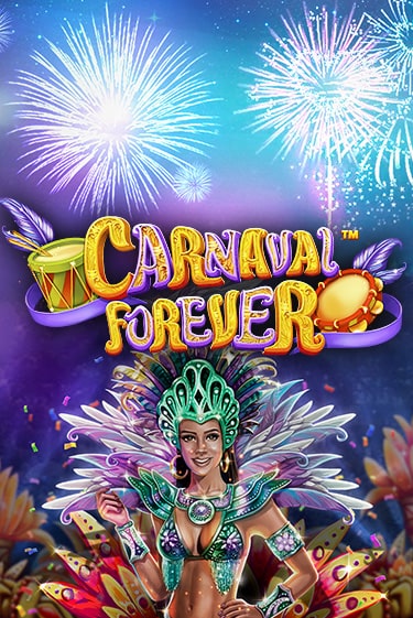 Carnaval Forever онлайн демо слот | ГМСлотс без регистрации