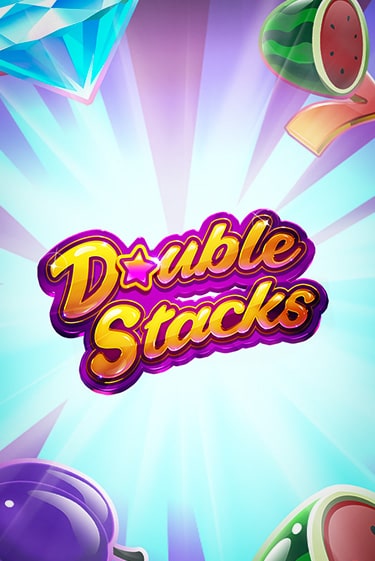 Double Stacks онлайн демо слот | ГМСлотс без регистрации