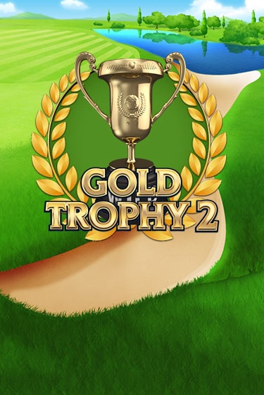 Gold Trophy 2 онлайн демо слот | ГМСлотс без регистрации