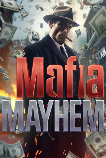 Mafia Mayhem онлайн демо слот | ГМСлотс без регистрации